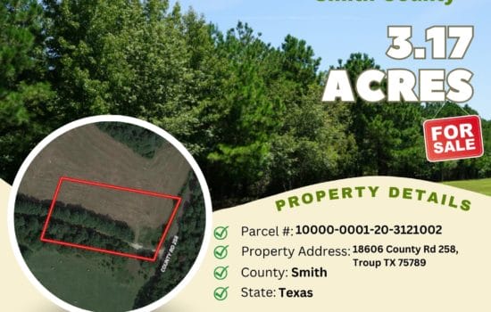 Contract for Sale – 3.17 acres in Smith County, Texas – $39,500